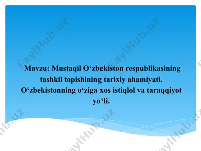 o‘zbekiston respublikasining mustaqillik tarixi — PPTX