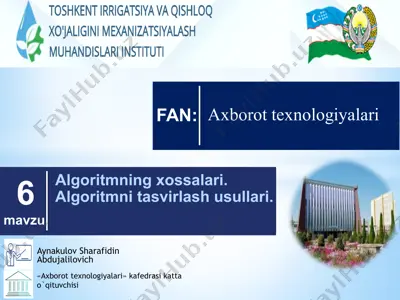 algoritmning xossalari va tasvirlash usullari — PPTX