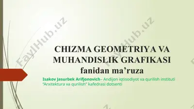 chizma geometriya va muhandislik grafikasi ma'ruza — PPTX