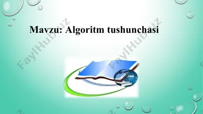algoritm tushunchasi — PPTX