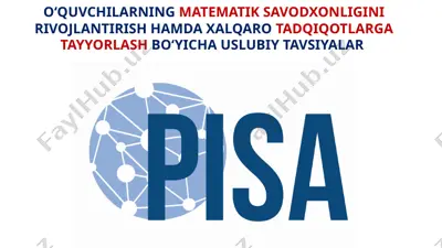 o‘quvchilarning matematik savodxonligini rivojlantirish hamda xalqaro ta'dqiqotlarga tayyorlash bo‘yicha uslubiy tavsiyalar — PPTX