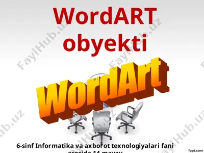 wordart obyekti 6-sinf — PPT