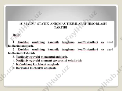 statik aniqmas tizimlarni hisoblash tartibi — PPTX