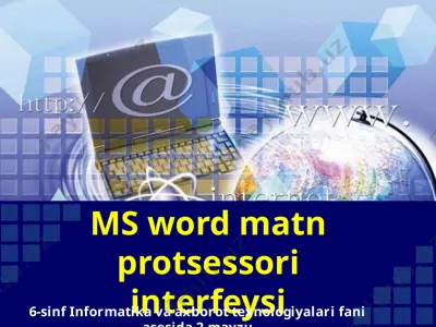 ms word matn protsessori interfeysi 6-sinf — PPTX