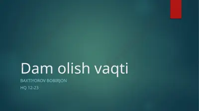 dam olish vaqti — PPTX