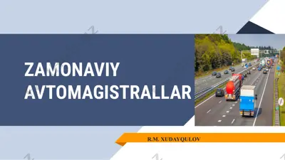 zamonaviy avtomagistrallar — PPTX
