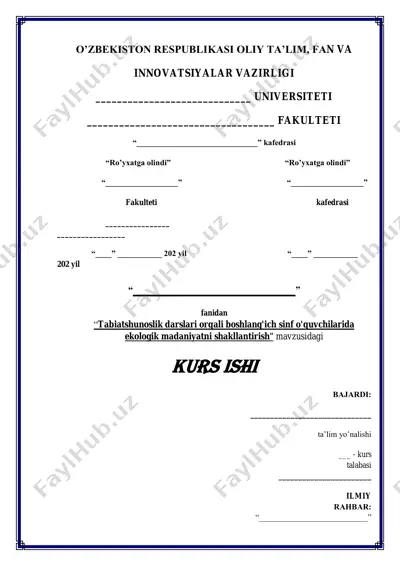 "tabiatshunoslik darslari orqali boshlang'ich sinf o'quvchilarida ekologik madaniyatni shakllantirish" mavzusidagi kurs ishi — PDF