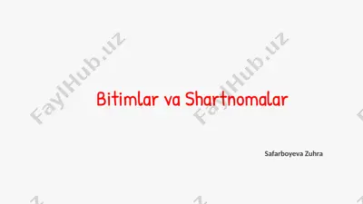 bitimlar va shartnomalar — PPTX