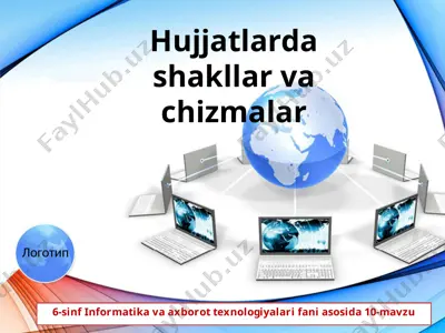 hujjatlarda shakllar va chizmalar 6-sinf — PPT