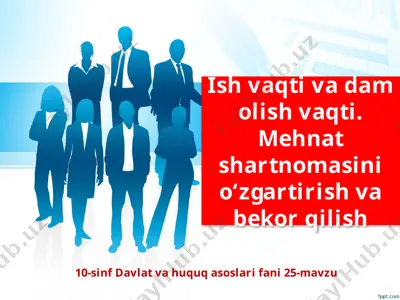 mehnat shartnomasi o'zgartirish va bekorqilish — PPTX