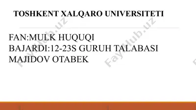 mulk huquqining asosiy tushunchalari va konsepsiyalar — PPTX