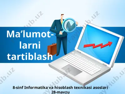 ma’lumotlarni tartiblash 8-sinf — PPTX