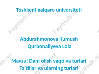 dam olish vaqtini tartibga solishning qonuniy asoslari — PPTX