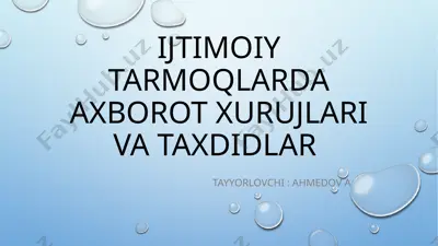 ijtimoiy tarmoqlarda axborot xurujlari va taxdidlar — PPTX