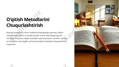 o'qitish metodlarini chuqurlashtirish — PPTX