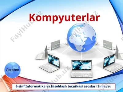 kompyuterlar 8-sinf — PPT
