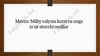 valyuta mablag'lari — PPTX
