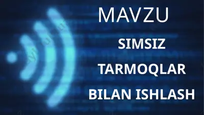 simsiz tarmoq texnologiyalari — PPTX