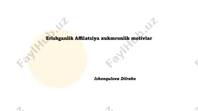 erishganlik affilatsiya xukmronlik motivlar — PPTX