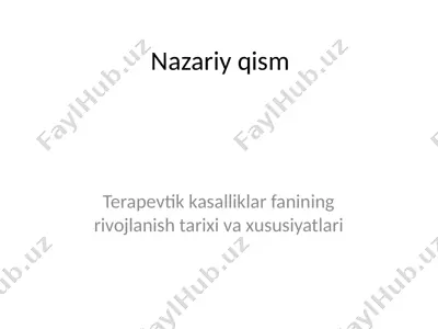 terapevtik kasalliklar fanining rivojlanishi va xususiyatlari — PPTX