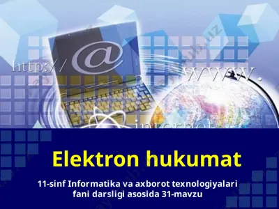 elektron hukumat 11-sinf — PPTX