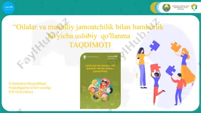 "oilalar va mahalliy jamoatchilik bilan hamkorlik bo'yicha uslubiy qo'llanma" — PPTX