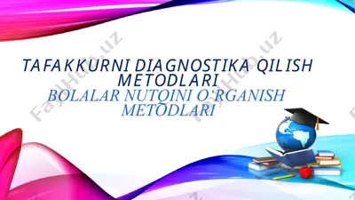 bolalar nutqini o‘rganish metodlari — PPTX