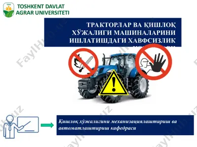 traktorlar vaqishloq ho'jaligi mashinalari ishlatishdagi xavfsizlik qoidalari — PPT