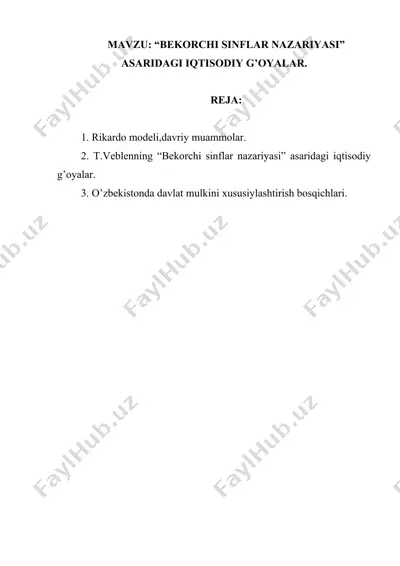 "bekorchi sinflar nazariyasi" asaridagi iqtisodiy g’oyalar — DOCX