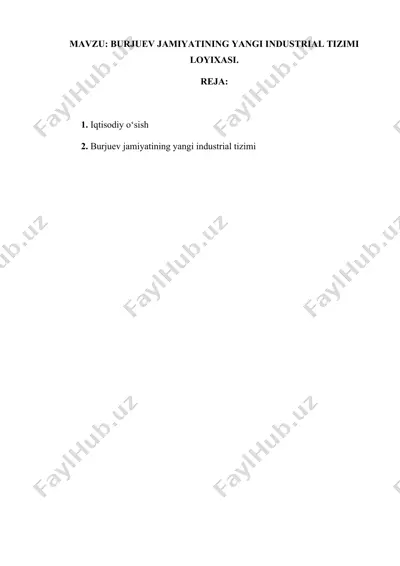 burjuev jamiyatining yangi industrial tizimi loyixasi — DOCX