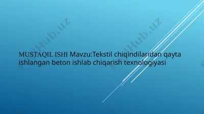 qayta ishlangan beton ishlab chiqarish texnologiyasi — PPTX