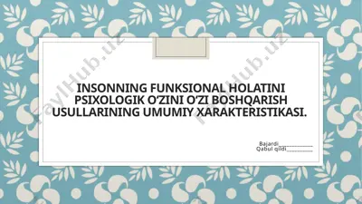 insonning funksional holatini psixologik o‘zini o‘zlashtirish usullari — PPTX