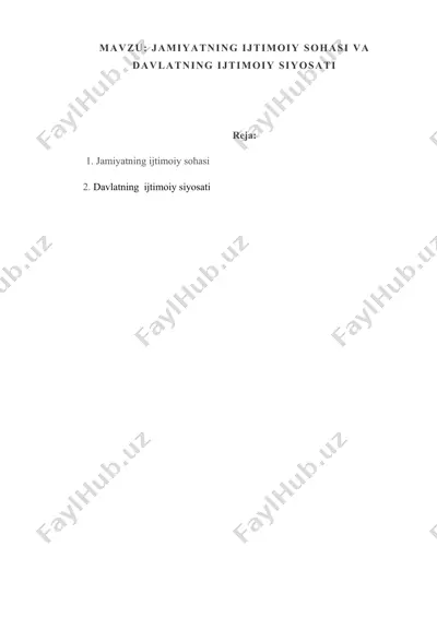 jamiyatning ijtimoiy sohasi va davlatning ijtimoiy siyosati — DOCX