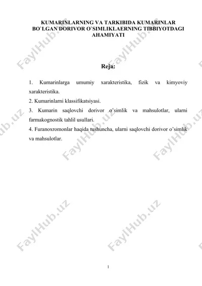 kumarinlarning va tarkibida kumarinlar bo`lgan dorivor o`simliklaerning tibbiyotdagi ahamiyati — DOCX