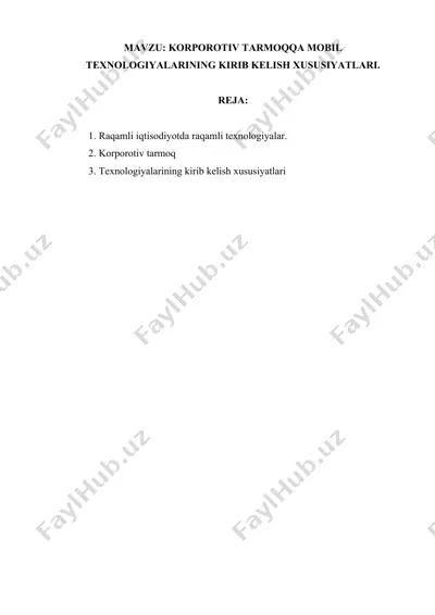 korporotiv tarmoqga mobil texnologiyalarining kirib kelish xususiyatlari — DOCX