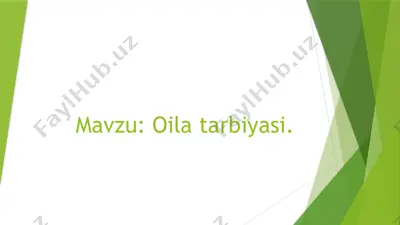 oila tarbiyasi — PPTX