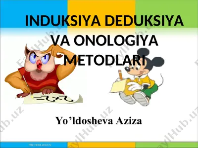 induksiya, deduksiya va onologiya metodlari — PPT