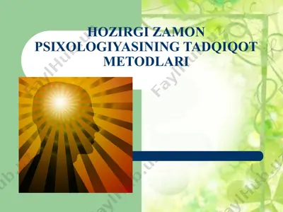 hozirgi zamon psixologiyasining tadqiqot metodlari — PPT