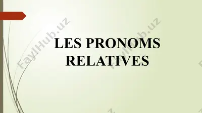 les pronoms relatifs — PPTX