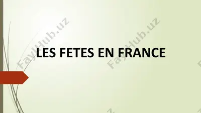 les fêtes en france — PPTX
