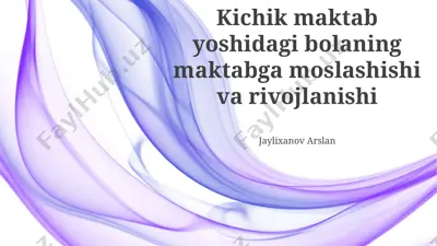 maktabga moslashuvi va rivojlanishi — PPTX