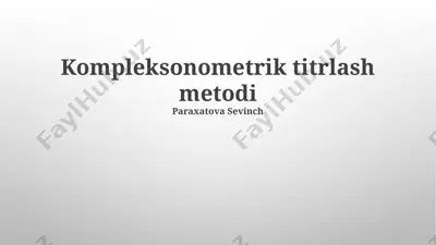 kompleksonometrik titrlash metodi — PPTX