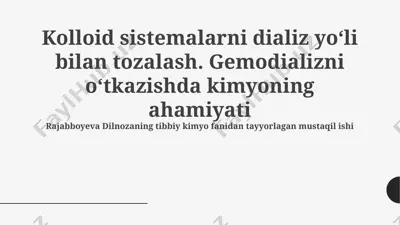 kolloid sistemalar va gemodializ — PPTX