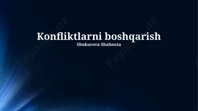 konfliktlarni boshqarish — PPTX