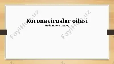 koronaviruslar oilasi — PPTX