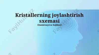 kristallerning joylashtirish sxemasi — PPTX