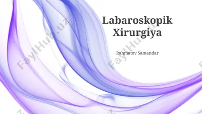 labaroskopik xirurgiya — PPTX