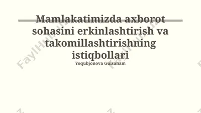 mamlakatimizda axborot sohasini erkinlashtirish va takomillashtirishning istiqbollari — PPTX