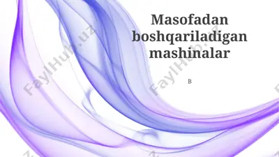masofadan boshqariladigan mashinalar — PPTX