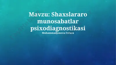 shaxslararo munosabatlar psixodiagnostikasi — PPTX